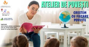 Atelierele de povești pentru copii „Creștem cu fiecare poveste”